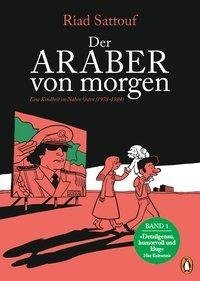 Der Araber von morgen, Band 1