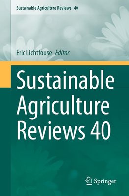 Sustainable Agriculture Reviews 40