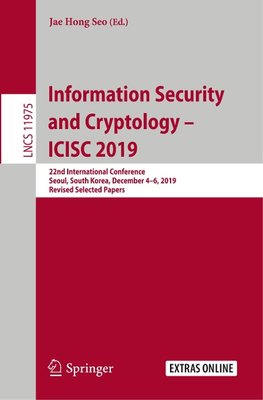 Information Security and Cryptology - ICISC 2019