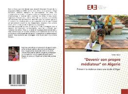 "Devenir son propre médiateur" en Algerie