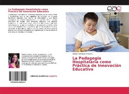 La Pedagogía Hospitalaria como Práctica de Innovación Educativa