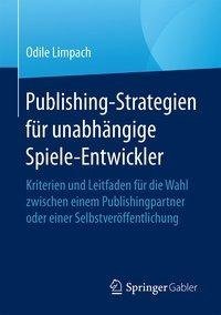 Publishing-Strategien für unabhängige Spiele-Entwickler