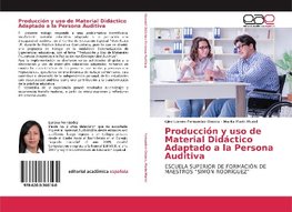 Producción y uso de Material Didáctico Adaptado a la Persona Auditiva