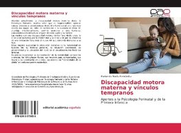 Discapacidad motora materna y vínculos tempranos