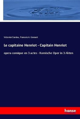 Le capitaine Henriot - Capitain Henriot