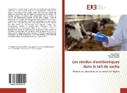 Les résidus d'antibiotiques dans le lait de vache