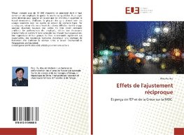 Effets de l'ajustement réciproque