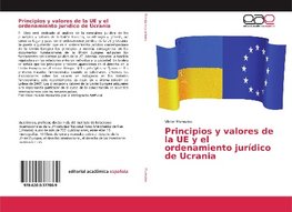 Principios y valores de la UE y el ordenamiento jurídico de Ucrania