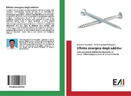 Effetto sinergico degli additivi