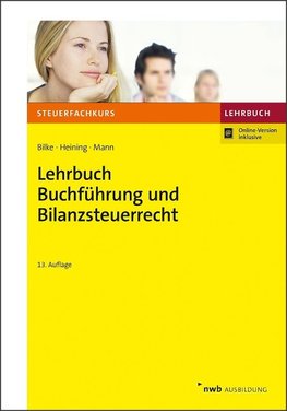 Lehrbuch Buchführung und Bilanzsteuerrecht