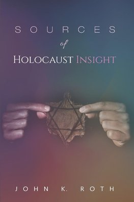 Sources of Holocaust Insight