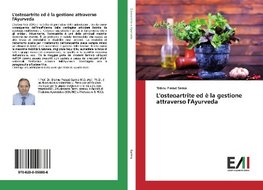 L'osteoartrite ed è la gestione attraverso l'Ayurveda