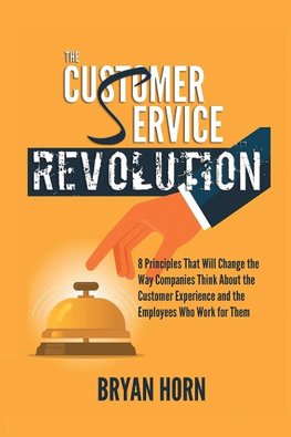 The Customer  Service  Revolution