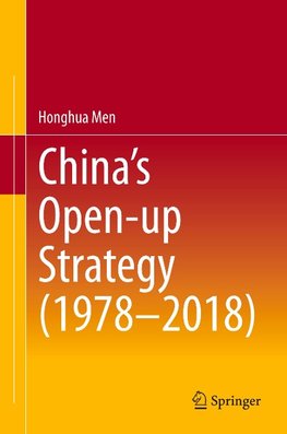 China's Open-up Strategy (1978-2018)