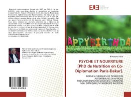 PSYCHE ET NOURRITURE [PhD de Nutrition en Co-Diplomation Paris-Dakar].