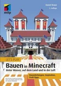 Let's Play: Bauen in Minecraft. Unter Wasser, auf dem Land und in der Luft