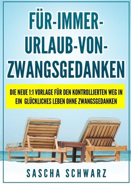 Für immer Urlaub von Zwangsgedanken