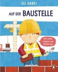 Sei dabei! - Auf der Baustelle