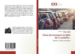 Choix de transport et défis de la mobilité :