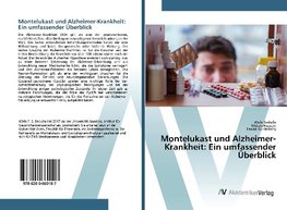 Montelukast und Alzheimer-Krankheit: Ein umfassender Überblick