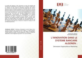 L'INNOVATION DANS LE SYSTEME BANCAIRE ALGERIEN :