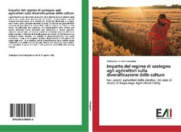 Impatto del regime di sostegno agli agricoltori sulla diversificazione delle colture