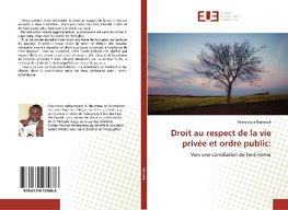 Droit au respect de la vie privée et ordre public: