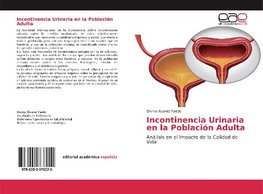 Incontinencia Urinaria en la Población Adulta