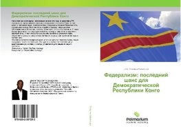 Federalizm: poslednij shans dlq Demokraticheskoj Respubliki Kongo