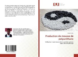 Production de mousse de polyuréthane