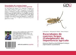 Escarabajos de cuernos largos (Coleópteros) de importancia agrícola