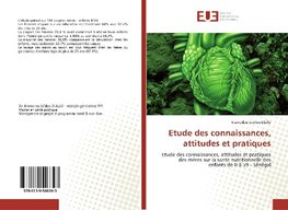 Etude des connaissances, attitudes et pratiques