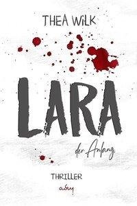 LARA. der Anfang.