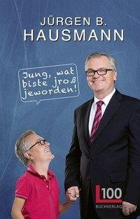 Jung, wat biste jroß jeworden!