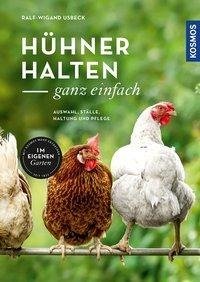 Hühner halten - ganz einfach