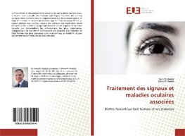 Traitement des signaux et maladies oculaires associées