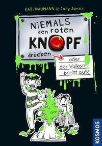 Niemals den roten Knopf drücken 1, oder der Vulkan bricht aus