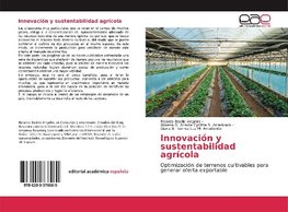 Innovación y sustentabilidad agrícola