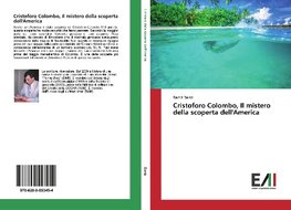 Cristoforo Colombo, Il mistero della scoperta dell'America