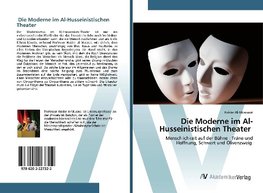 Die Moderne im Al-Husseinistischen Theater