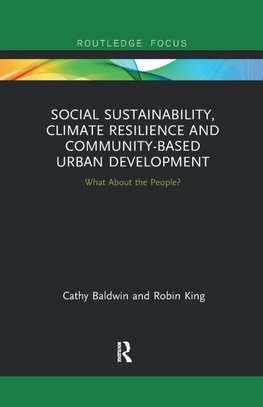 Social Sustainability, Climate Resilience and Community-Based Urban Development