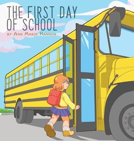 The First Day of School