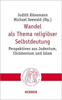 Wandel als Thema religiöser Selbstdeutung