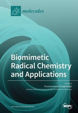 Biomimetic Radical Chemistry and Applications