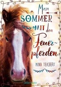 Mein Sommer mit den Feuerpferden