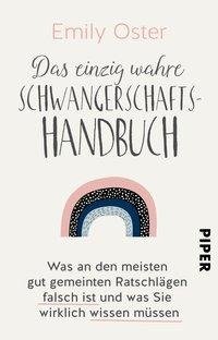 Das einzig wahre Schwangerschafts-Handbuch