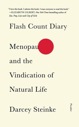 Flash Count Diary: Menopause and the Vindication of Natural Life