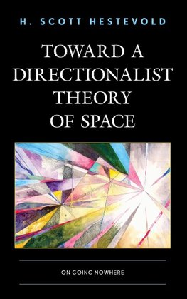 Toward a Directionalist Theory of Space