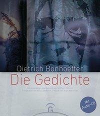 Dietrich Bonhoeffer - Die Gedichte