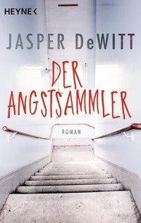 Der Angstsammler